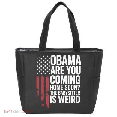 Obama The Babysitter Is Weird Funny Tote Bag