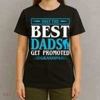 Only The Best Dads Get Promoted To Grandpa T-Shirt thumb 4
