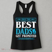 Only The Best Dads Get Promoted To Grandpa Women's Tank Top thumb 3
