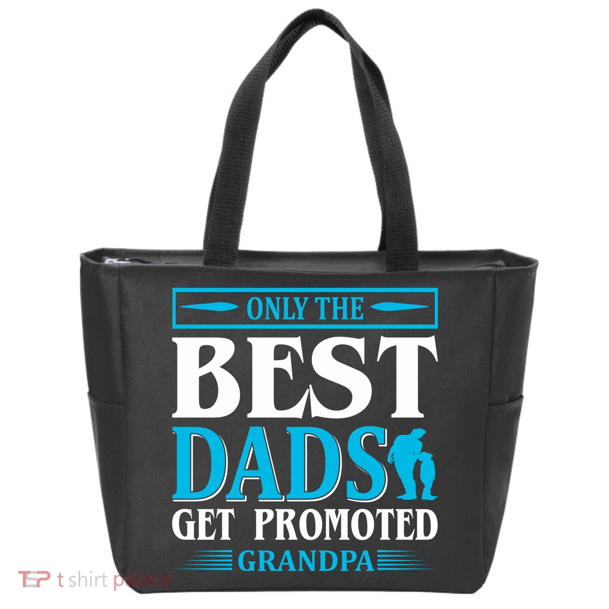 Only The Best Dads Get Promoted To Grandpa Tote Bag