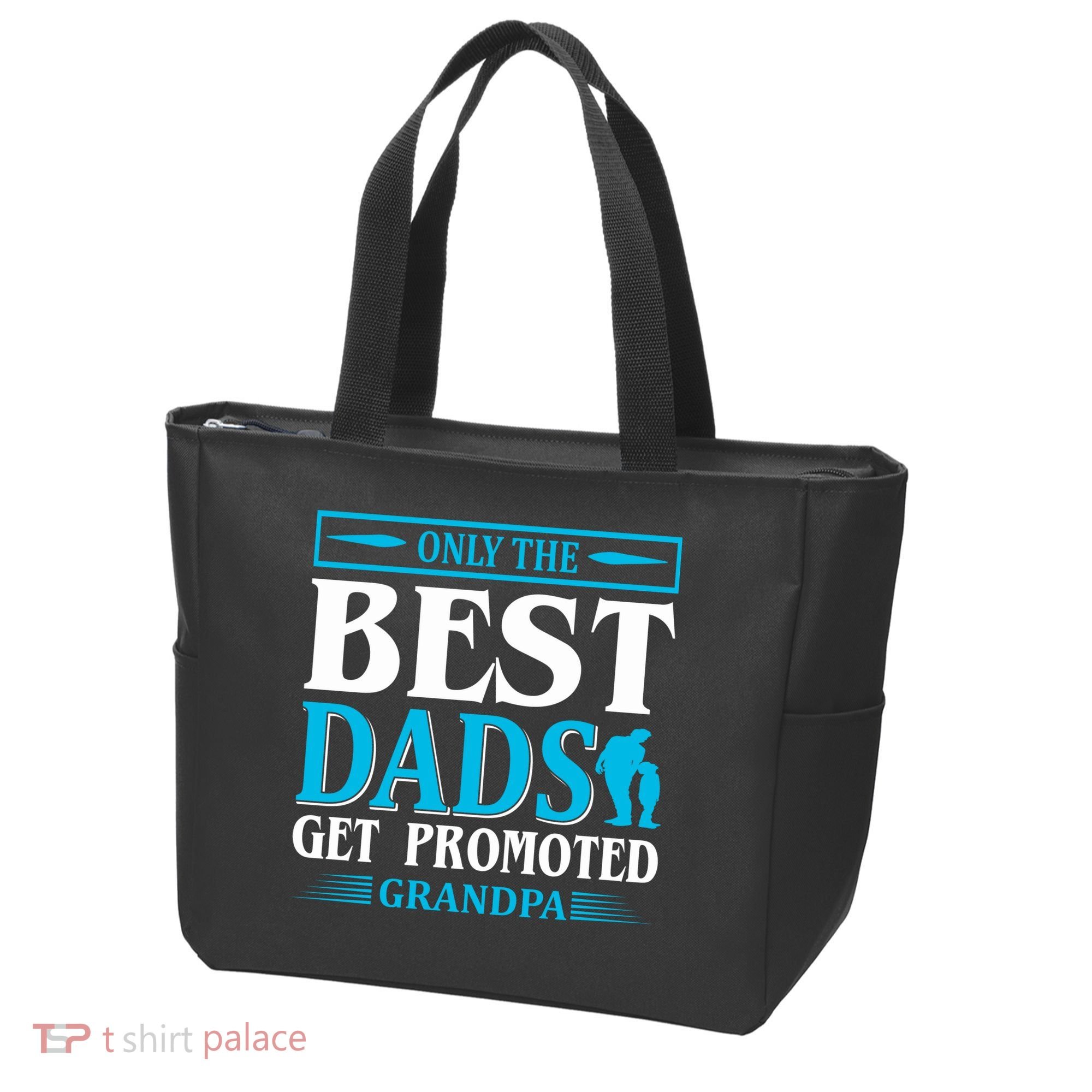 Only The Best Dads Get Promoted To Grandpa Tote Bag