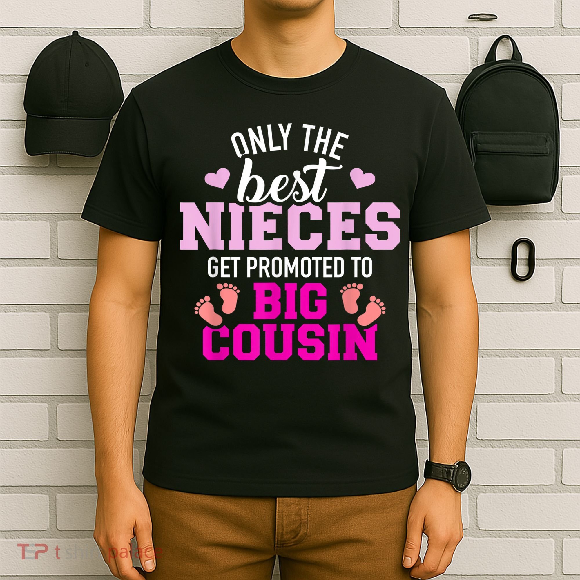 Only The Best Nieces Get Promoted To Big Cousin T-Shirt