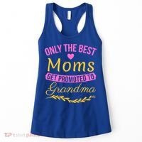 Only The Best Moms Get Promoted To Grandma New Grandma Gift Women's Tank Top thumb 0