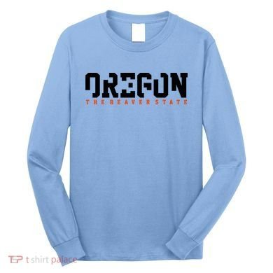Oregon The Beaver State Cool Logo Long Sleeve Shirt