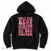 Only The Best Nieces Get Promoted To Big Cousin Cool Cousins Hoodie thumb 0