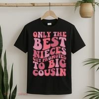 Only The Best Nieces Get Promoted To Big Cousin Cool Cousins T-Shirt thumb 2