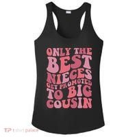 Only The Best Nieces Get Promoted To Big Cousin Cool Cousins Ladies PosiCharge Competitor Racerback Tank thumb 0