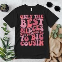 Only The Best Nieces Get Promoted To Big Cousin Cool Cousins Premium T-Shirt thumb 2