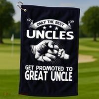Only The Best Uncles Get Promoted To Great Uncle Golf Towel thumb 1