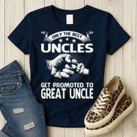 Only The Best Uncles Get Promoted To Great Uncle Women's T-Shirt thumb 3