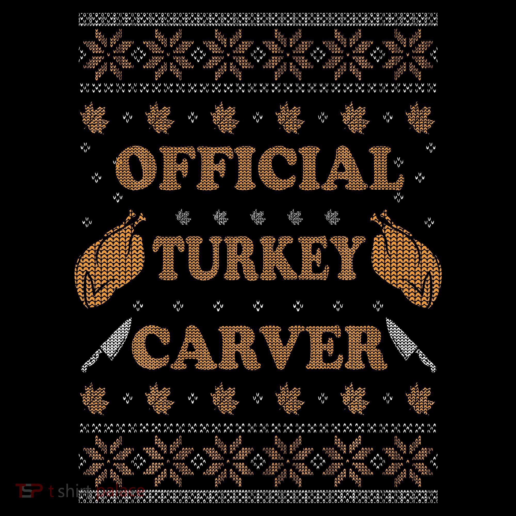 O.fficial Turkey Carver  Funny Thanksgiving Ugly Women's Hoodie