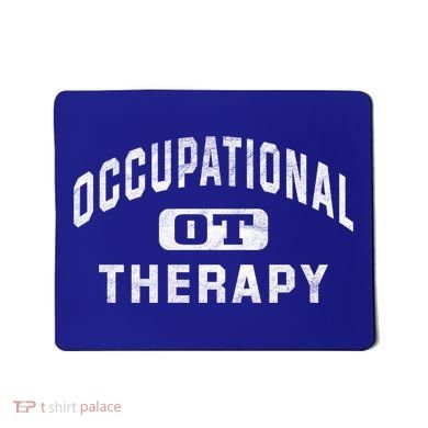 Occupational Therapist Cool Gift For Occupational Therapy Month Mousepad