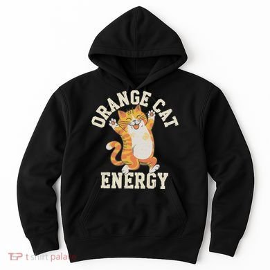 Orange Tabby Cat Orange Cat Energy Hoodie