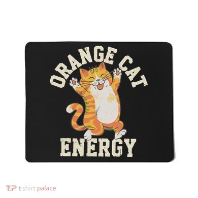 Orange Tabby Cat Orange Cat Energy Mousepad
