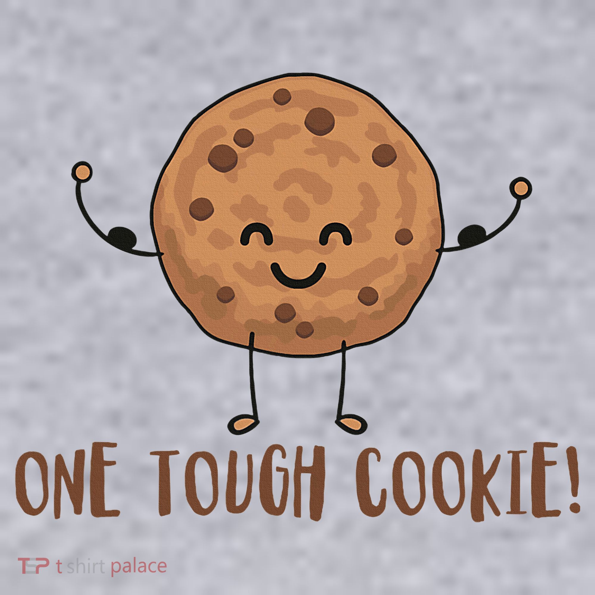 One Tough Cookie Cute Chocolate Chip Cookie With Muscles Women's Sweatshirt