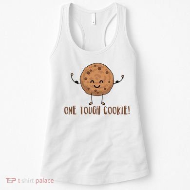 One Tough Cookie Cute Chocolate Chip Cookie With Muscles Women's Tank Top