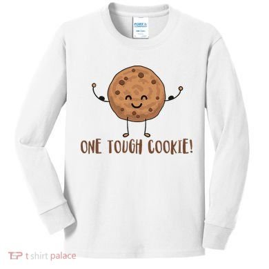 One Tough Cookie Cute Chocolate Chip Cookie With Muscles Kids Long Sleeve Shirt