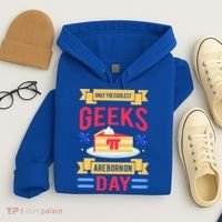 Only The Coolest Geeks Are Born On Pie Day Hoodie thumb 4