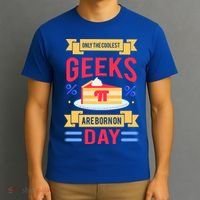 Only The Coolest Geeks Are Born On Pie Day T-Shirt thumb 3
