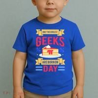Only The Coolest Geeks Are Born On Pie Day Toddler T-Shirt thumb 2