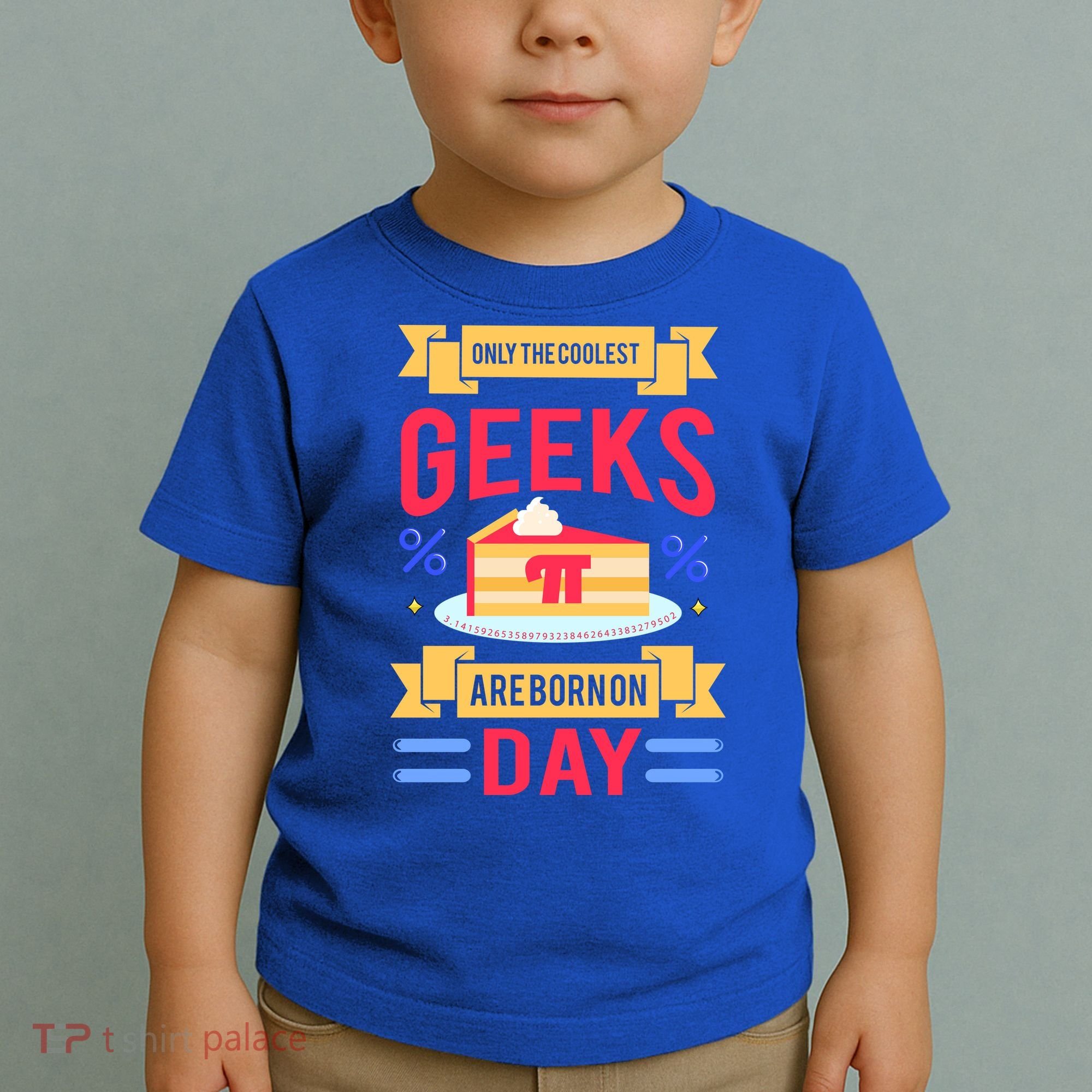 Only The Coolest Geeks Are Born On Pie Day Toddler T-Shirt