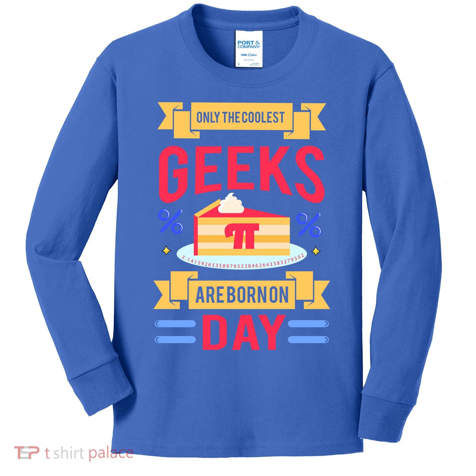 Only The Coolest Geeks Are Born On Pie Day Kids Long Sleeve Shirt