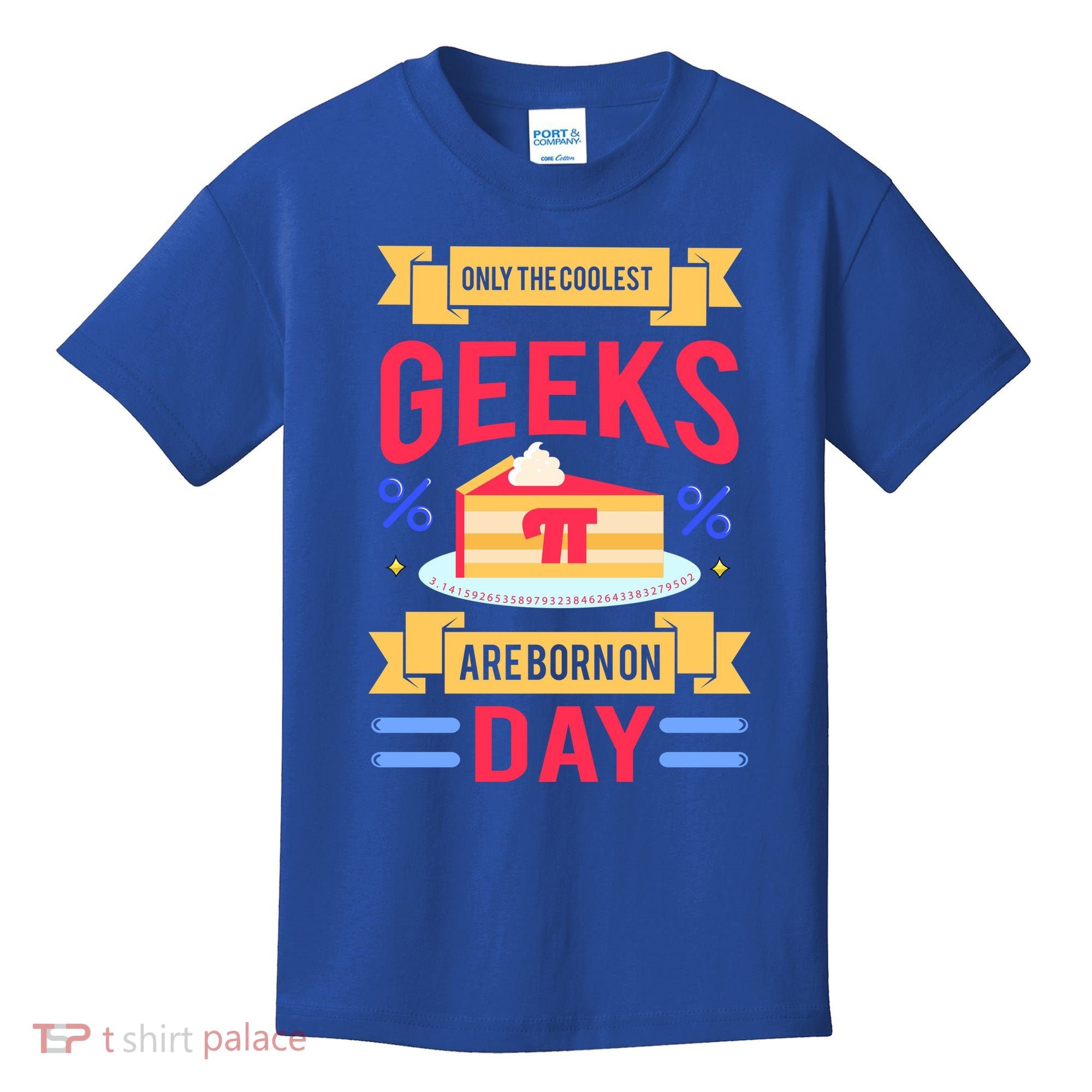 Only The Coolest Geeks Are Born On Pie Day Kids T-Shirt