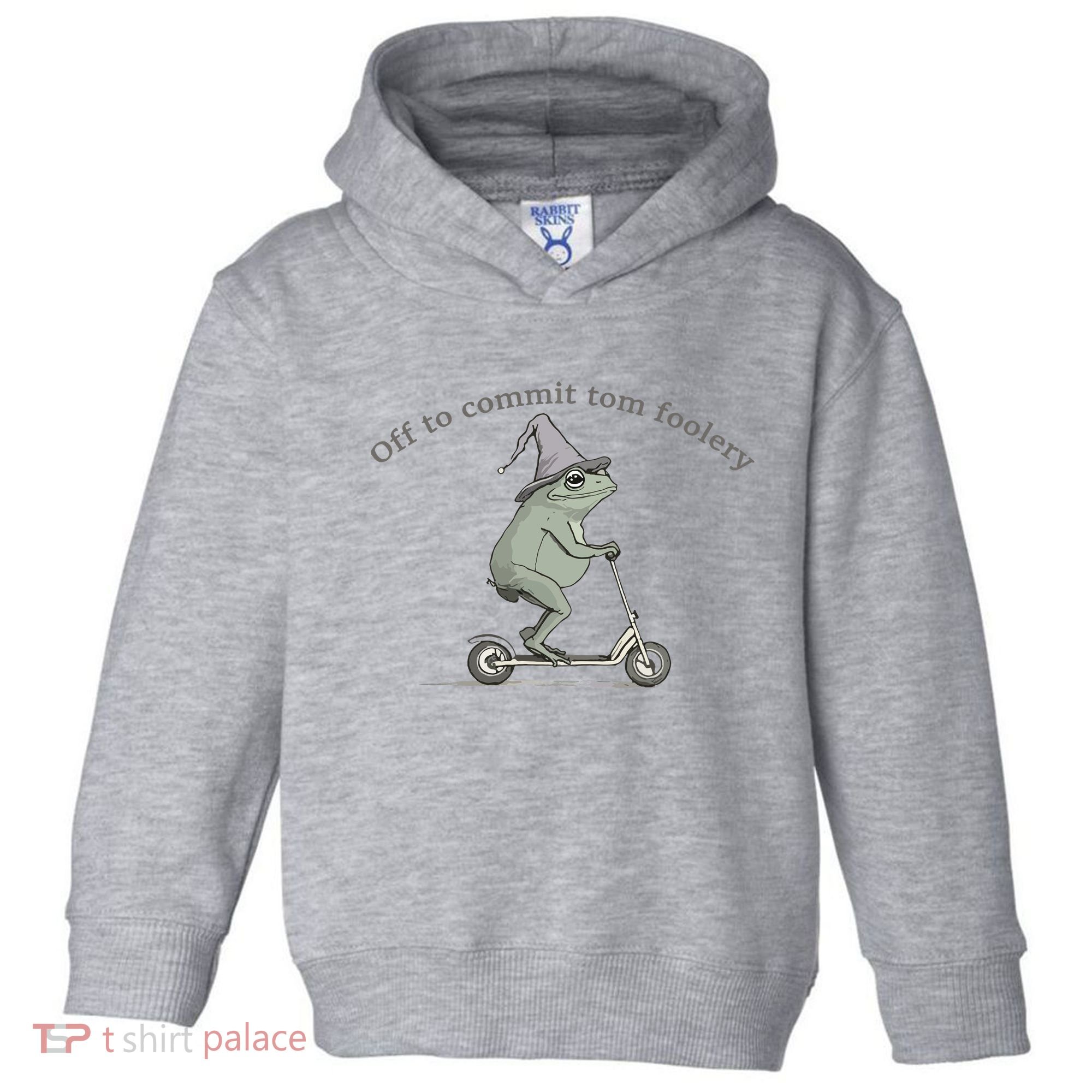 Off To Commit Tom Foolery Frog And Fun Playful Humor Toddler Hoodie