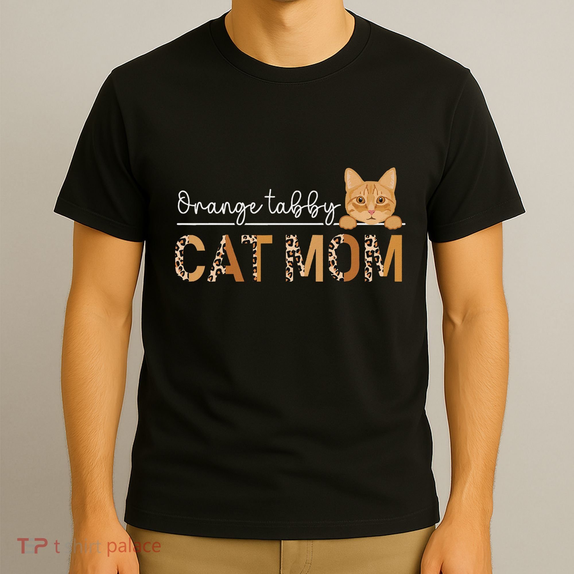 Orange Tabby Cat Mama Leopard Orange Tabby Cat Owner T-Shirt