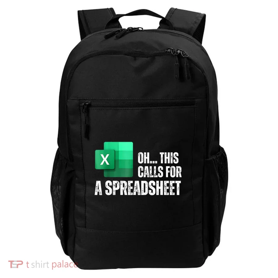 Oh This Calls For A Spreadsheet Funny Office Backpack