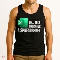 Oh This Calls For A Spreadsheet Funny Office Tank Top thumb 3