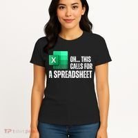 Oh This Calls For A Spreadsheet Funny Office Women's T-Shirt thumb 4