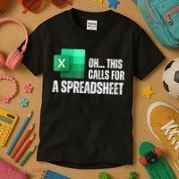 Oh This Calls For A Spreadsheet Funny Office Kids T-Shirt thumb 3