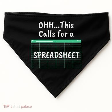 Oh... This Calls For A Spreadsheet Office USA-Made Doggie Bandana