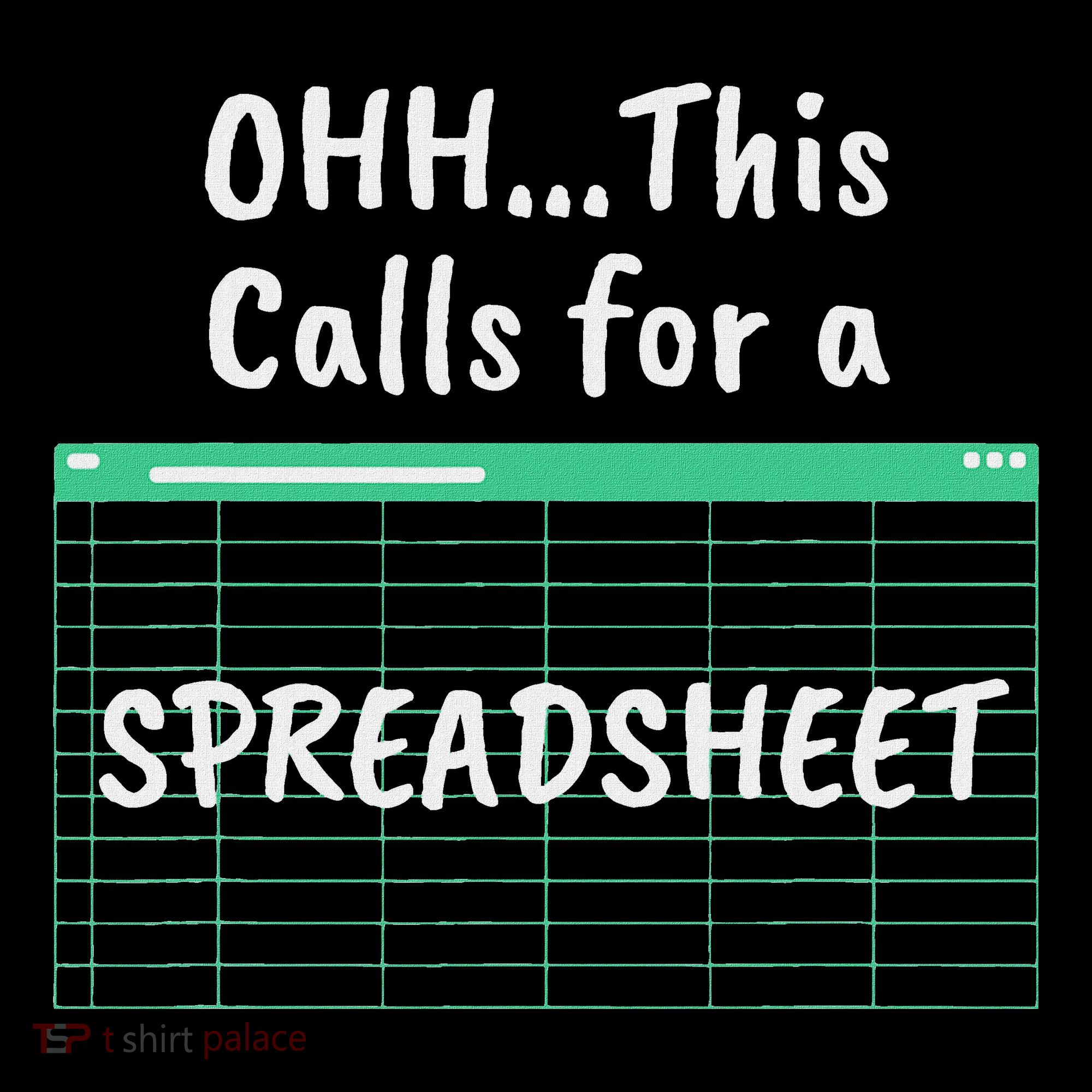 Oh... This Calls For A Spreadsheet Office Polo