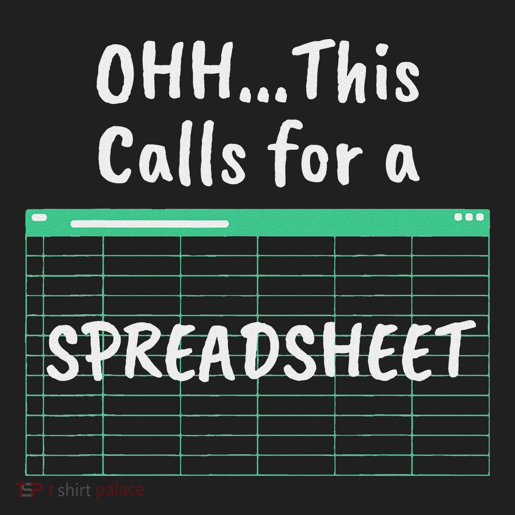 Oh... This Calls For A Spreadsheet Office Tumbler