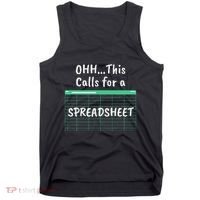 Oh... This Calls For A Spreadsheet Office Tank Top thumb 0