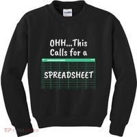 Oh... This Calls For A Spreadsheet Office Kids Sweatshirt thumb 0