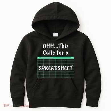 Oh... This Calls For A Spreadsheet Office Kids Hoodie