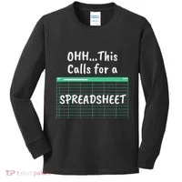 Oh... This Calls For A Spreadsheet Office Kids Long Sleeve Shirt thumb 0