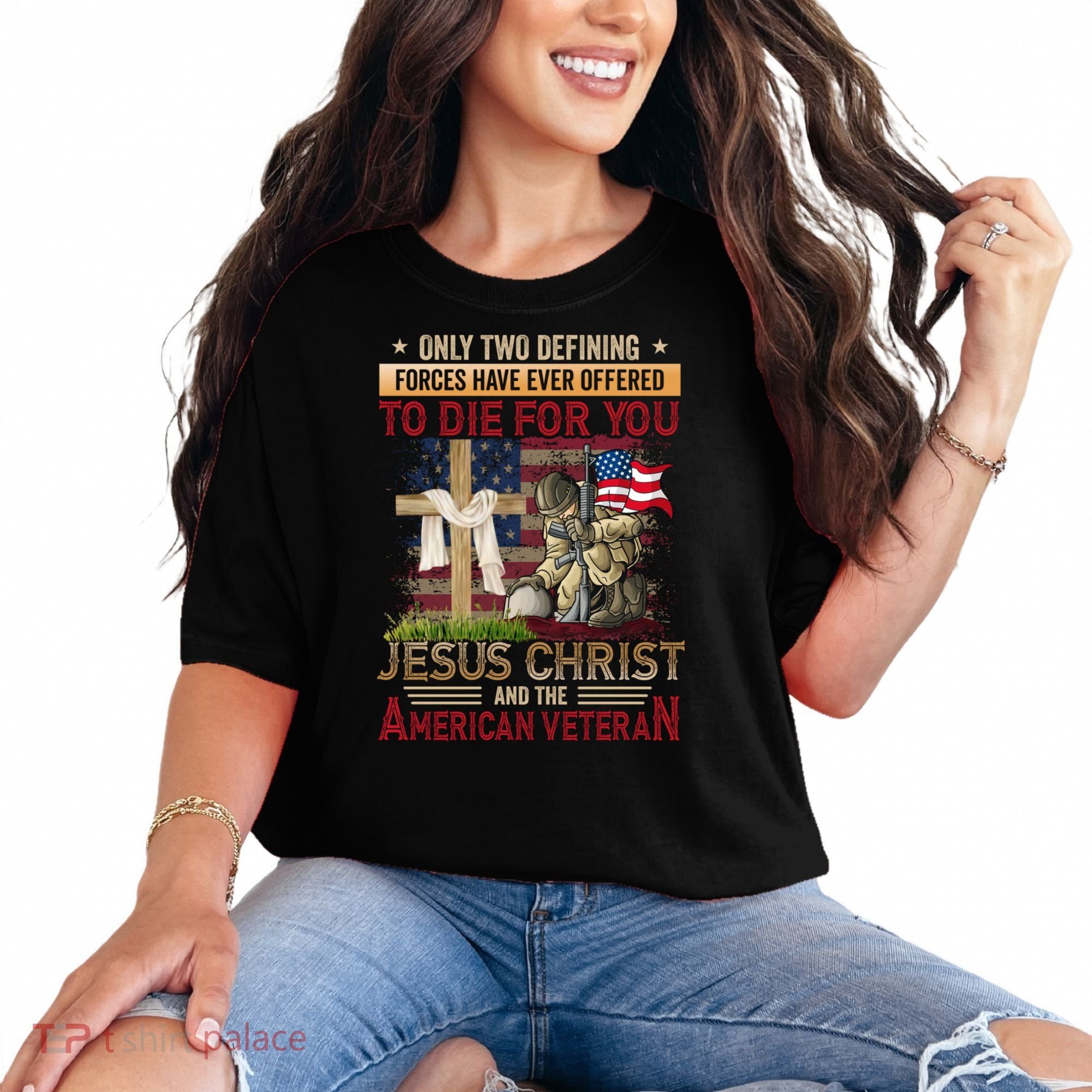Only Two Defining Forces Have Ever Offered To Die For You Comfort Colors T-Shirt