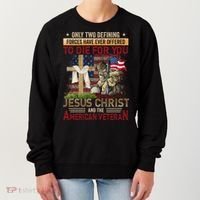 Only Two Defining Forces Have Ever Offered To Die For You Women's Sweatshirt thumb 0