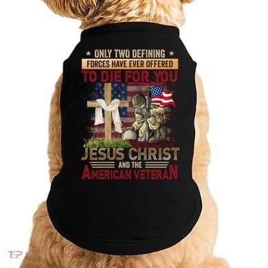 Only Two Defining Forces Have Ever Offered To Die For You Doggie Tank