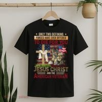 Only Two Defining Forces Have Ever Offered To Die For You T-Shirt thumb 2
