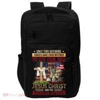 Only Two Defining Forces Have Ever Offered To Die For You Impact Tech Backpack thumb 0