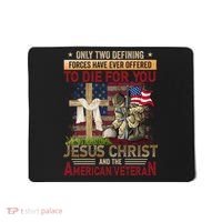 Only Two Defining Forces Have Ever Offered To Die For You Mousepad thumb 0