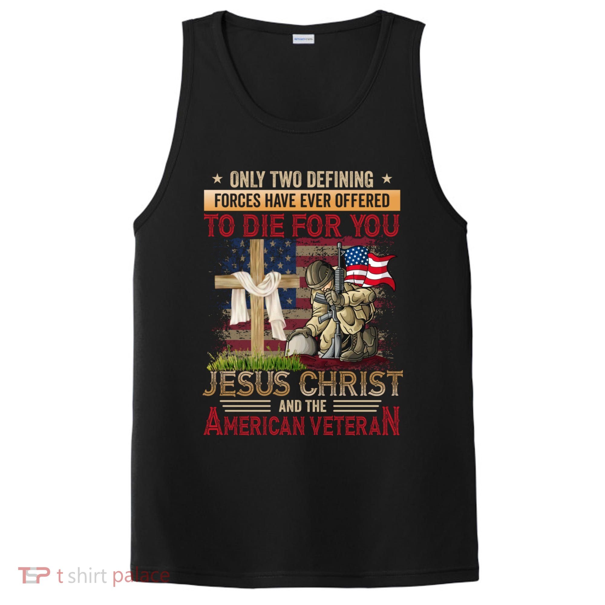Only Two Defining Forces Have Ever Offered To Die For You PosiCharge Competitor Tank