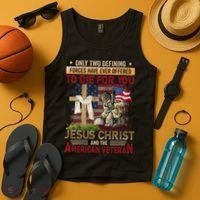 Only Two Defining Forces Have Ever Offered To Die For You Tank Top thumb 4