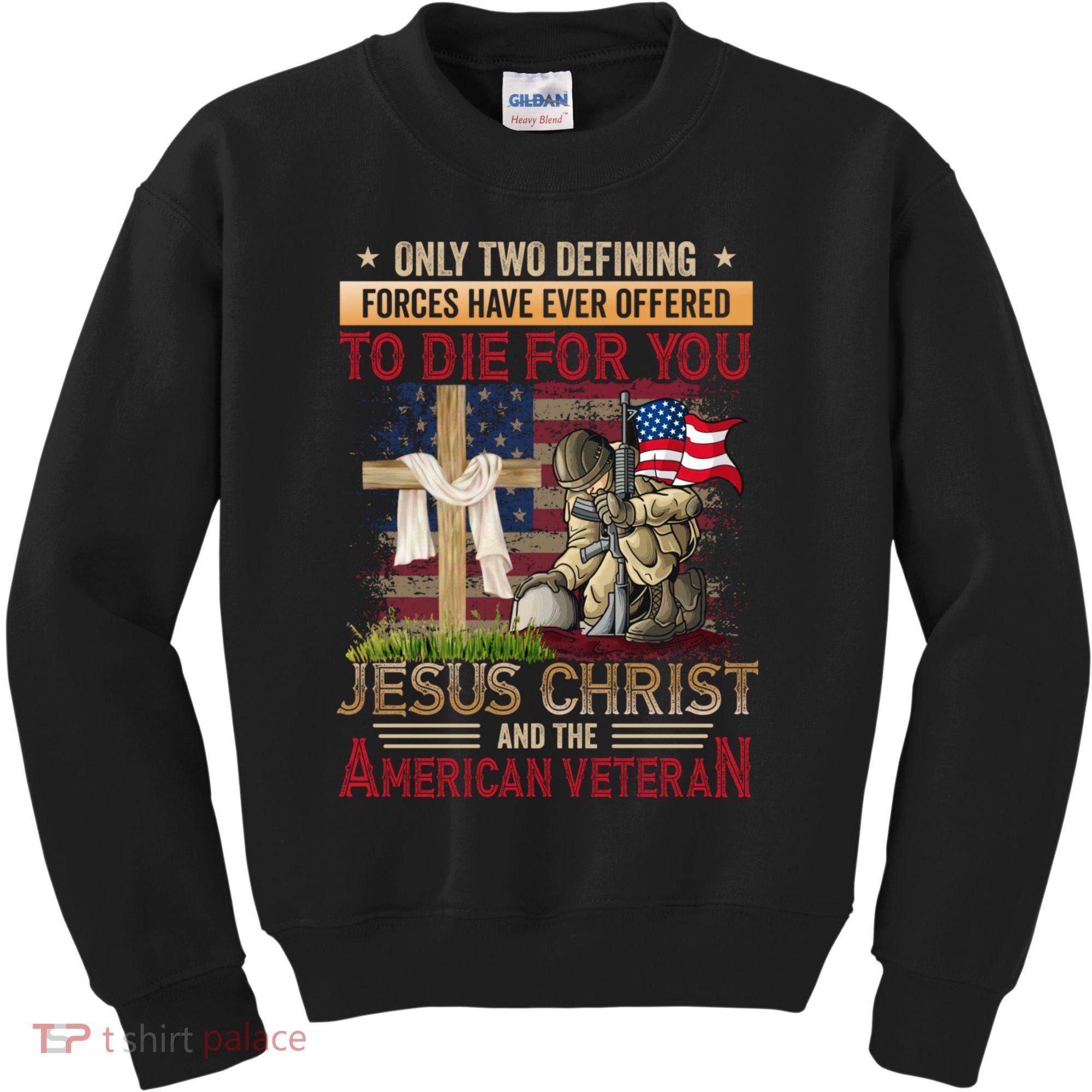 Only Two Defining Forces Have Ever Offered To Die For You Kids Sweatshirt