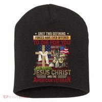 Only Two Defining Forces Have Ever Offered To Die For You Short Acrylic Beanie thumb 0